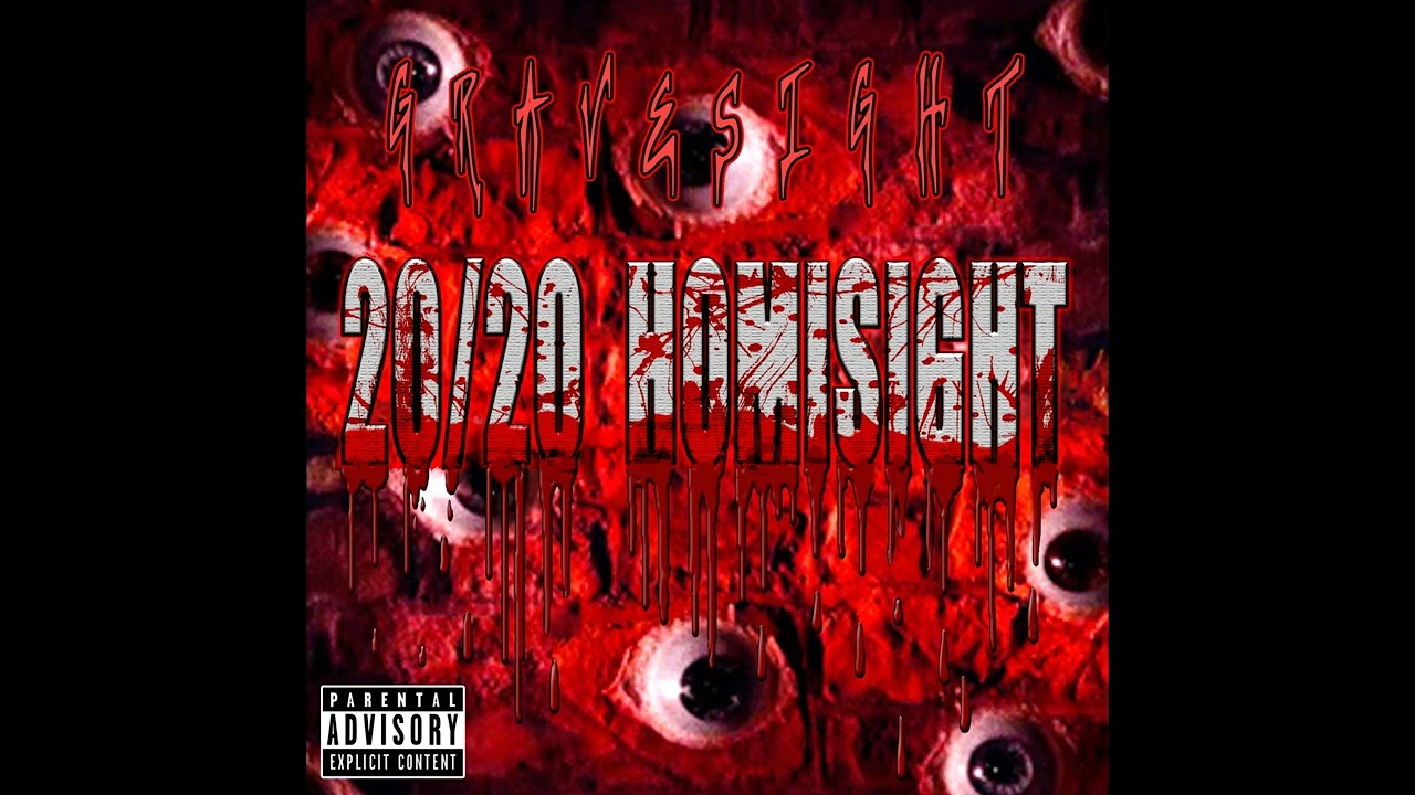 GRAVESIGHT - 20/20 HOMISGHT - 02. COLD KILLA