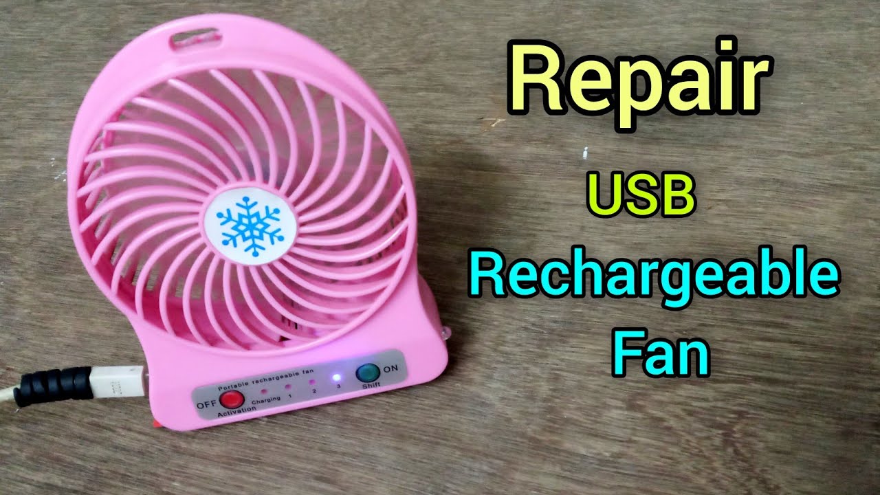 Repair USB Rechargeable Fan Portabl USB Fan Repair TechnoTopics