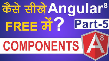 Components in Angular 8 | Angular 8 Tutorial for Beginners in Hindi Part-5