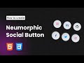 How to create Neumorphic Social Button using HTML & CSS