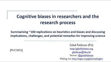 Cognitive biases in researchers and the research process & path to improving science | PUC 2022