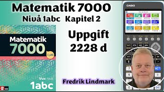 Nivå 1abc Uppgift 2228 d  Matematik 7000