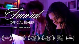 The Funeral - Official Trailer Award-Winning Short Starring Shahadi Wright Joseph And Madisen Lora