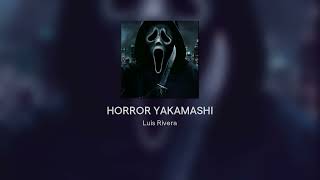 Horror Yakamashi