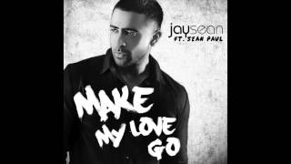 Jay Sean - Make My Love Go Ft. Sean Paul (Full  Song) Resimi