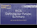 RICS Defining our Future: Summary || Hot Topic Highlight