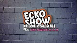KO PIKIR SA BEGO (LYRICS) ECKO SHOW feat. AJAY DAMIMA'S & LIL ZI - COVER BY Ai