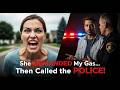 HOA Karen Called the Cops After I Refused to Give Her Free Gas — She Instantly Regretted It