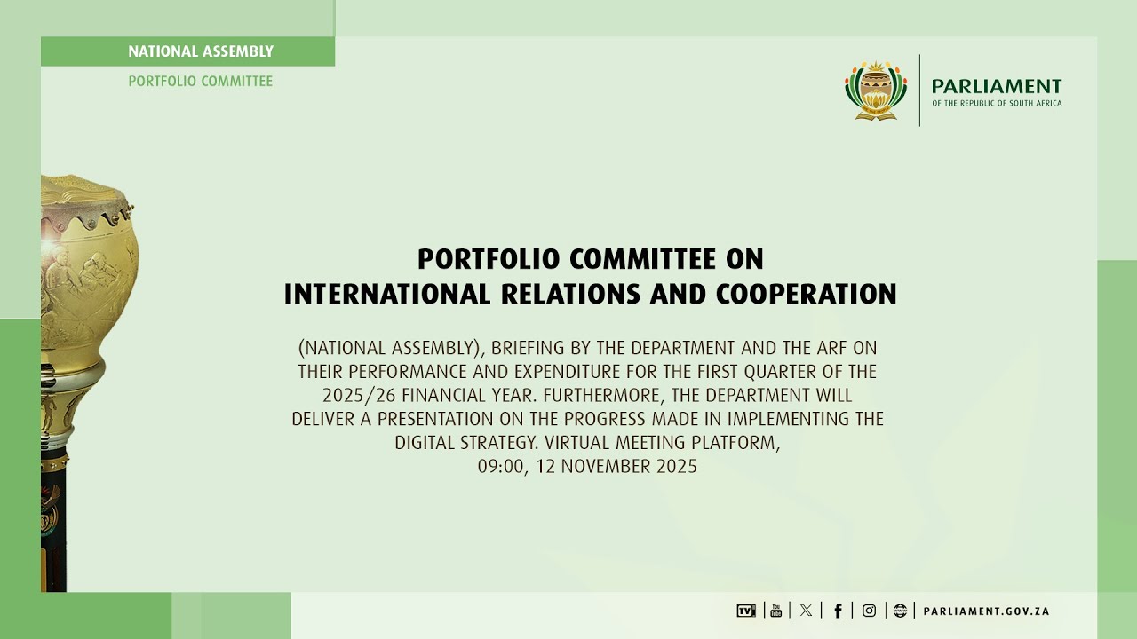 Portfolio Committee on International Relations and Cooperation, 12 November 2025