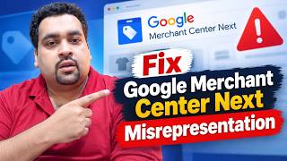 How To Fix The Misrepresentation Issue In Google Merchant Center