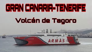 Gran Canaria-Tenerife, Volcán de Tagoro, Naviera Armas, 24-10-2022