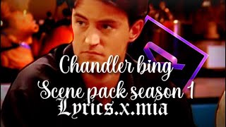 Chandler Bing Scene Pack Season 1