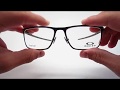 Oakley Tie Bar OX5138 Eyeglasses Review & Unboxing