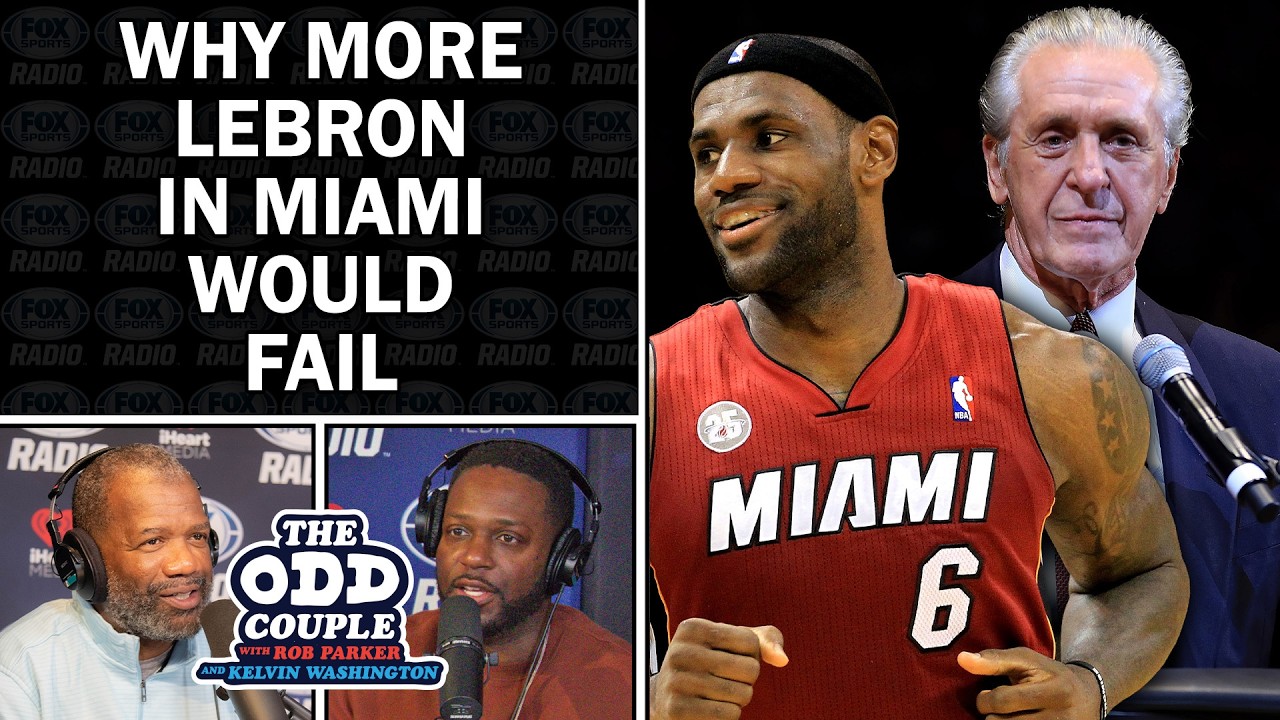 Rob Parker: No Pat Riley, More LeBron in Miami Wouldn’t Create a Dynasty