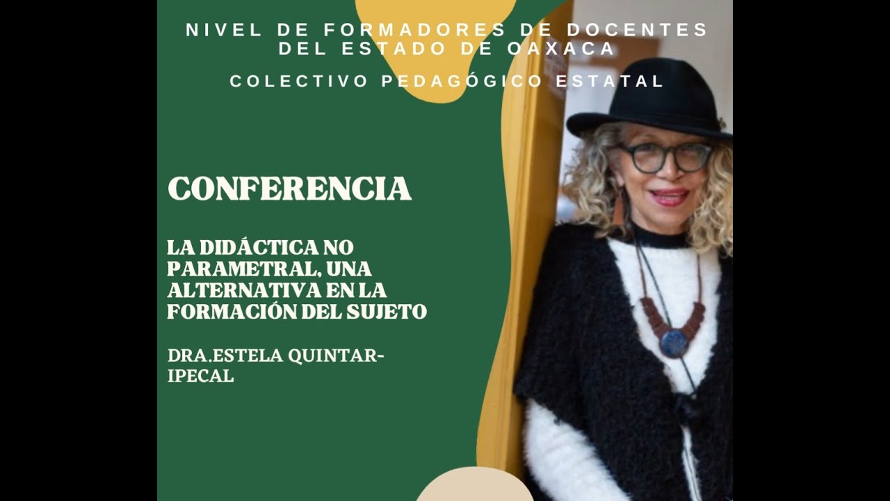 LA DIDÁCTICA NO PARAMETRAL, UNA ALTERNATIVA EN LA FORMACIÓN DEL SUJETO