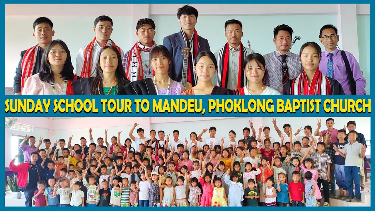 Sunday school tour to Mandeu Baptist Church, 2025 || Phoklong Baptist Church, ZBCA, Manipur