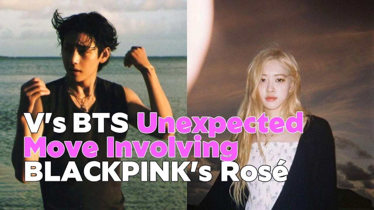 BTS’s Most Handsome Member’s Unexpected Move Involving BLACKPINK’s Rosé