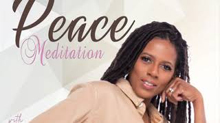 Peace Meditation | Tajuana TJ Butler-Jackson