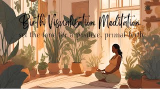 Breathe Your Baby Earthside – Visualization for a Wild, Positive Birth - Hypnobirthing Meditation