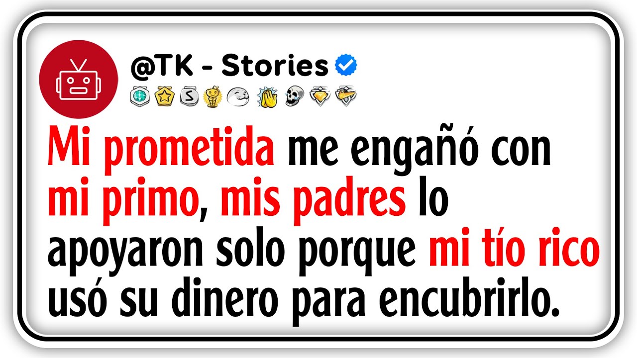 Mi prometida me engañó con mi primo, mis padres lo apoyaron solo porque mi tío rico usó su dinero...