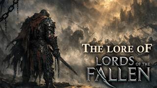 Lords of the Fallen bedtime story - The Lore explained in 35min.