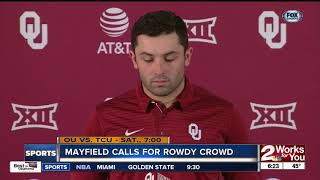 Baker Mayfield calls on Sooner fans to rock Memorial Stadium for TCU game