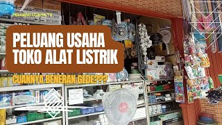 Beneran Gede Cuannya? Peluang Usaha Toko Alat Listrik Prospeknya Cerah