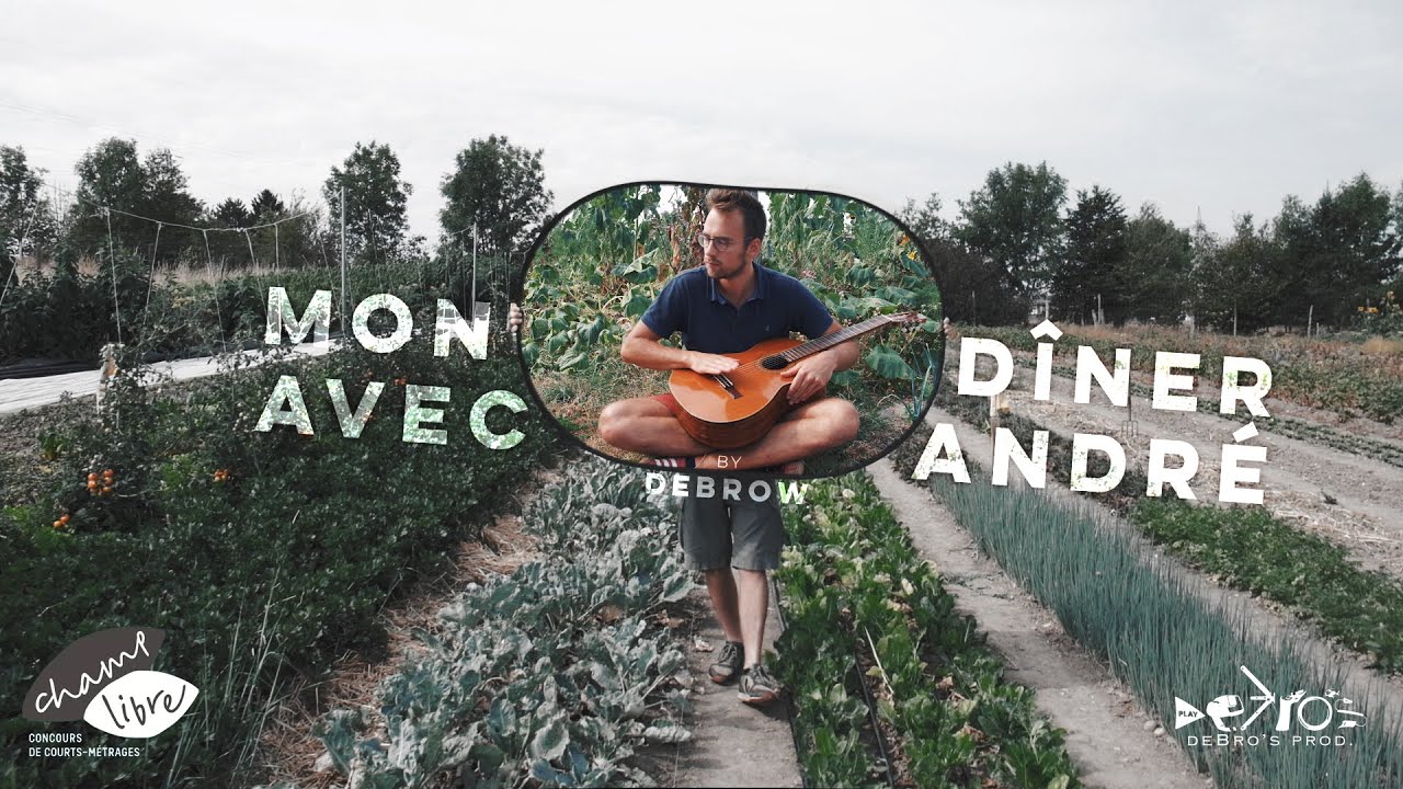 deBrow - Mon Dîner Avec André - YouTube