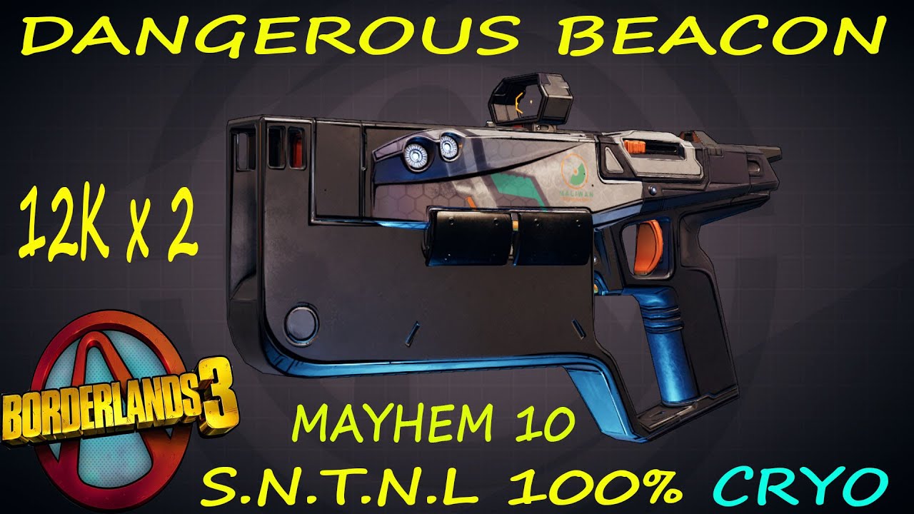 BL3 - Dangerous Beacon - S.N.T.N.L 100% - MAYHEM 10