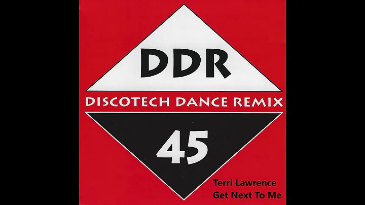 Terri Lawrence - Get Next To Me (Discotech Dance R...