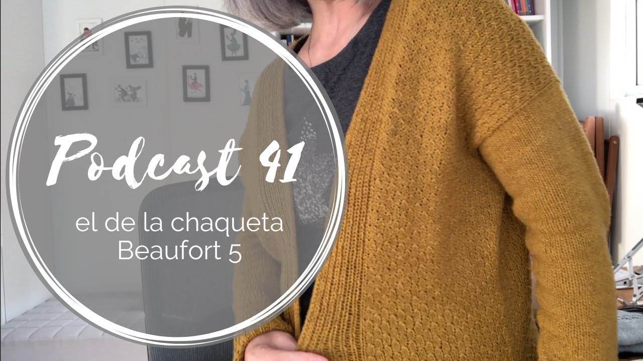 Podcast 41 – el de la chaqueta Beaufort 5