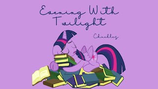 Evening With Twilight - Peaceful MLP Fanmusic