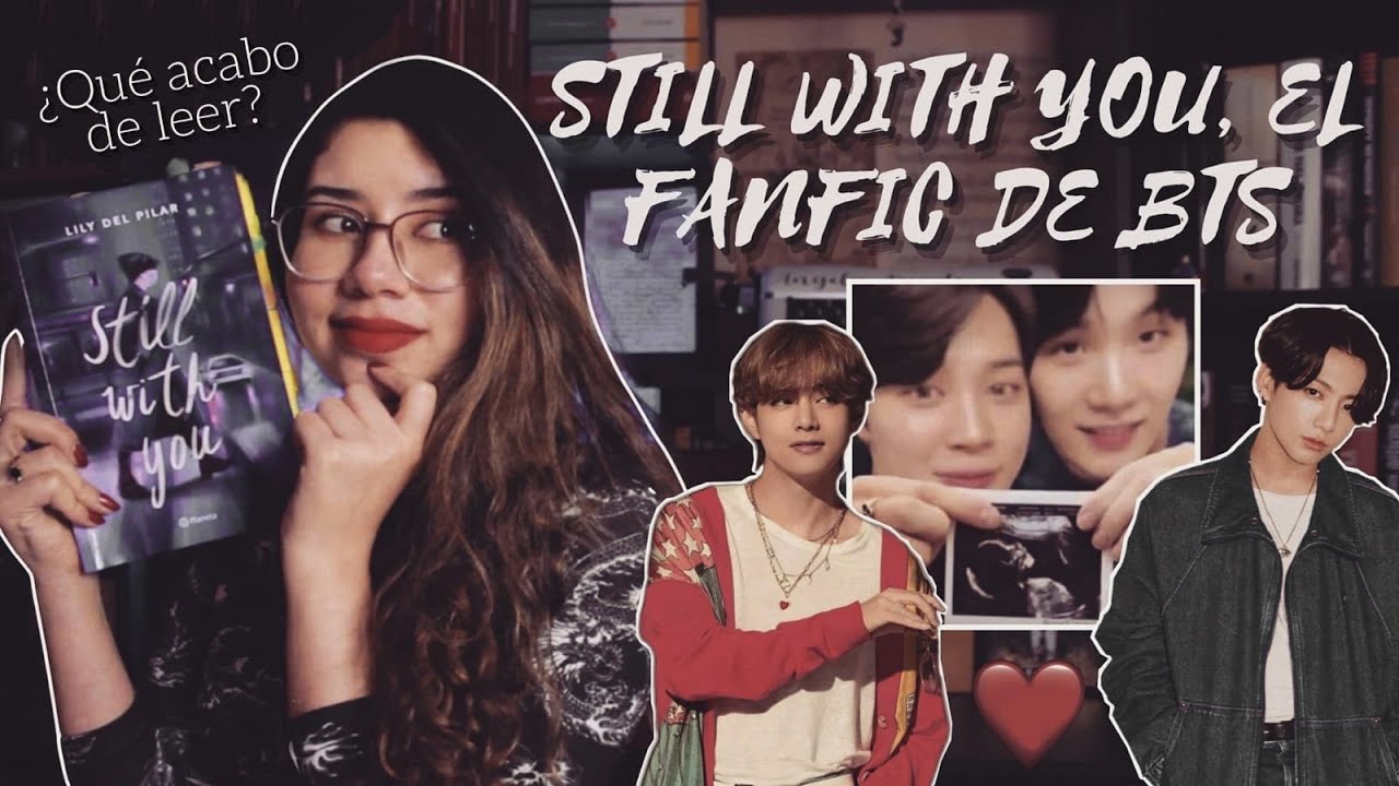RESEÑA HONESTA: STILL WITH YOU, el libro inspirado en BTS 🤯 | Arcade's Books
