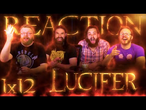 Lucifer 1x12 REACTION!! "#TeamLucifer"