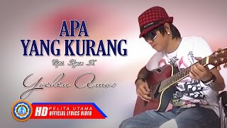 Yochen Amos - APA YANG KURANG | Lagu Ambon Terpopuler ( Lyrics )