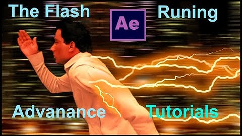 The Flash Advance Run - Tutorials - After Effects : the flash running after