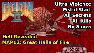 Doom II: Hell Revealed - MAP12: Great Halls of Fire (Ultra-Violence 100%)