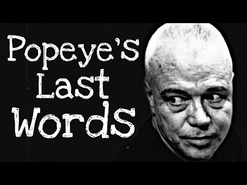 Pablo Escobar's Right Hand Hitman, Popeye, LAST WORDS