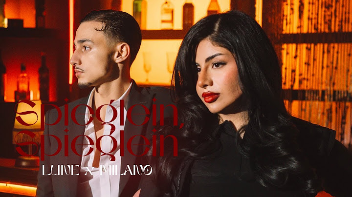 Lune x Milano - SPIEGLEIN SPIEGLEIN [Official Video]