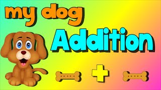 Addition Song- My Dog Addition