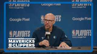 Jason Kidd | Mavs vs. Clippers Game 3 postgame press conference