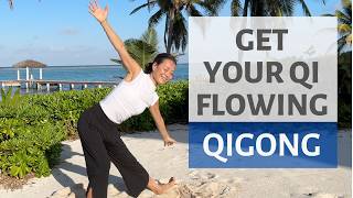GET YOUR QI FLOWING | QIGONG