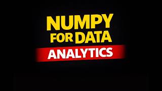 NumPy Basics for Data Analysts | Python Tutorial Step by Step