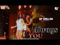 ALWAYS YOU - AP DHILLON TYPE ( OFFICIAL MUSIC VIDEO ) | G FLOW PRESENTS