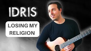 R.e.m. - Losing My Religion Melancholic Cover By Idris