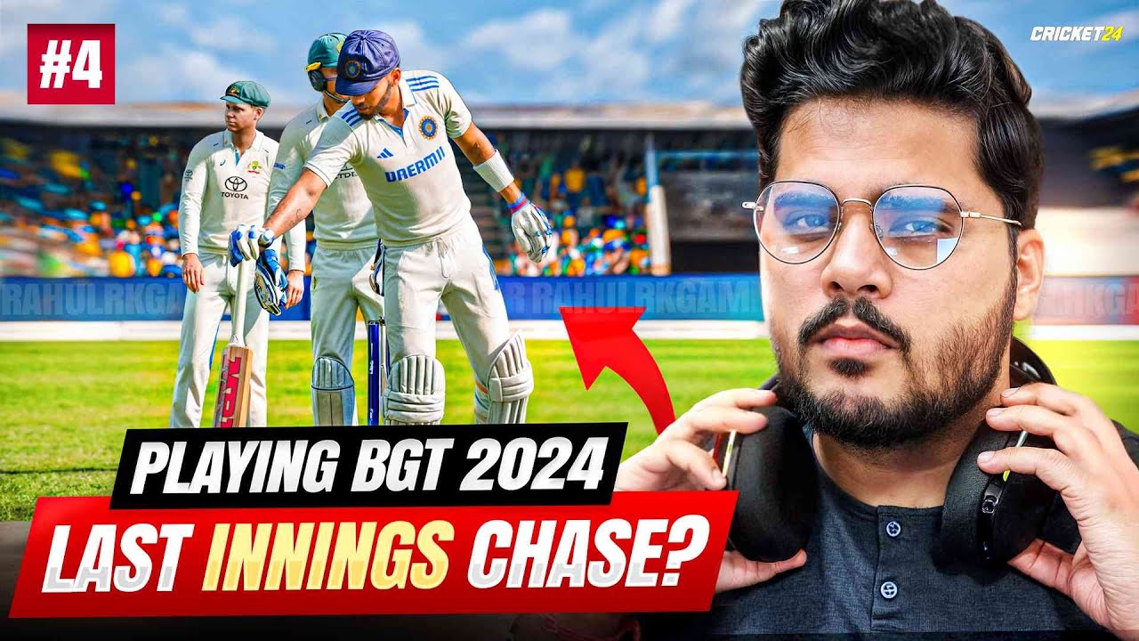 Last Innings Chase? | Playing BGT 2024 in the Most Realistic Way Ever ...
