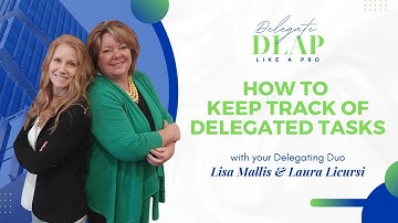How to Keep Track of Delegated Tasks