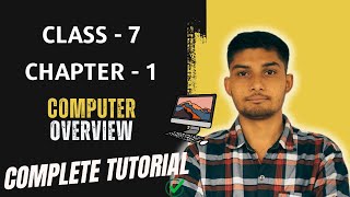 Class 7 Computer | Chapter 1 | Computer Overview