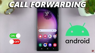 How To Enable & Disable Call Forwarding On Android Phone