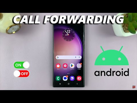 How To Enable x Disable Call Forwarding On Android Phone